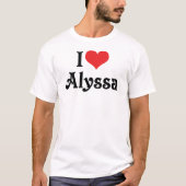 I Love Alyssa T-shirt (Voorkant)