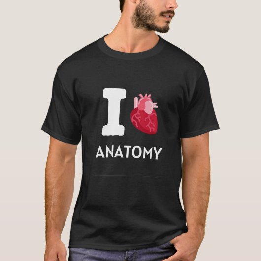 I Love ANATOMY Doctor Nurse T-shirt (Voorkant)