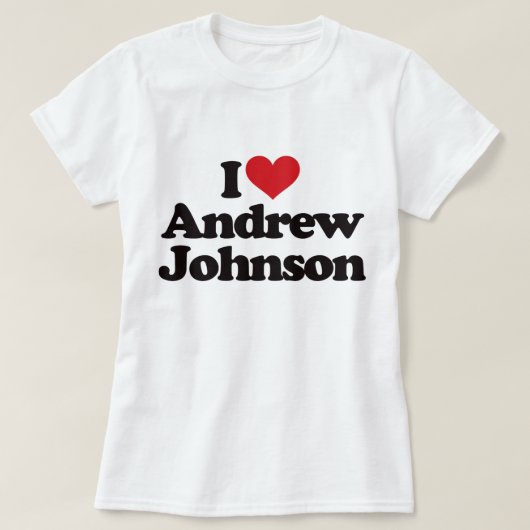 I Love Andrew Johnson T-shirt (Design voorkant)