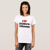 I Love Andrew Johnson T-shirt (Voorkant volledig)