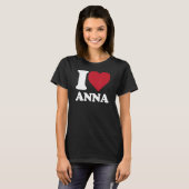 I Love Anna - I Heart Anna T-shirt (Voorkant volledig)