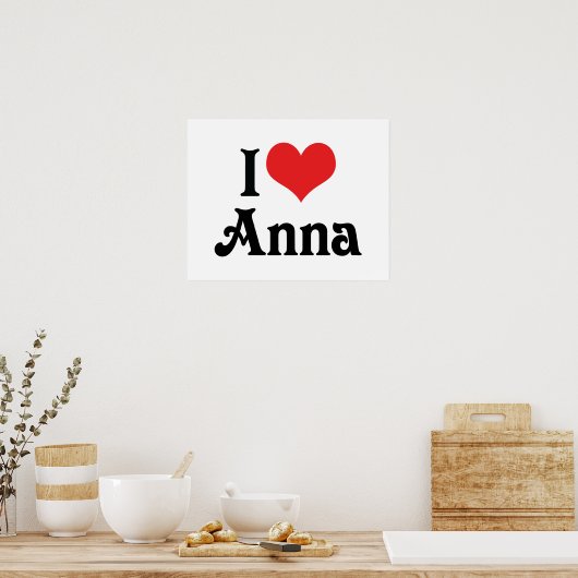 I Love Anna Poster (Keuken)