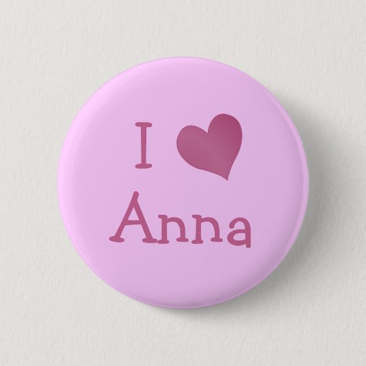I Love Anna Ronde Button 5,7 Cm (Voorkant)