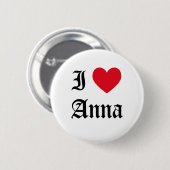 I Love Anna Ronde Button 5,7 Cm (Voorkant /achterkant)