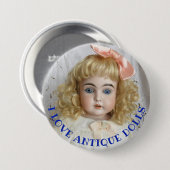 I Love Antiek Dolls 3-inch Button Pin (Voorkant /achterkant)