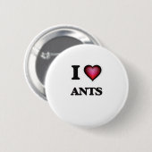 I Love Ants Ronde Button 5,7 Cm (Voorkant /achterkant)