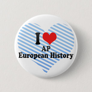 I Love AP European History Ronde Button 5,7 Cm