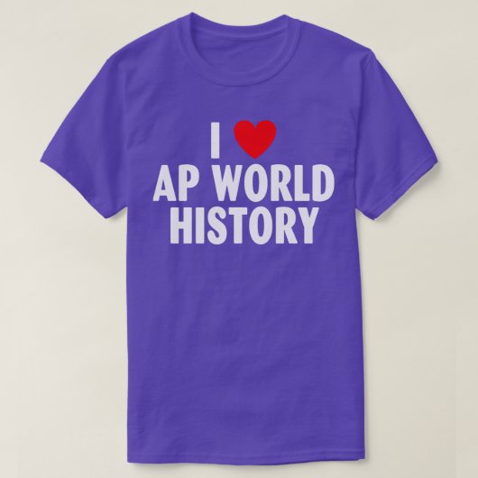 I Love AP World History T-shirt (Design voorkant)