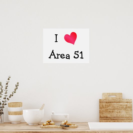 I Love Area 51 Poster (Keuken)