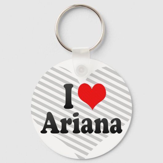 I love Ariana Sleutelhanger (Voorkant)