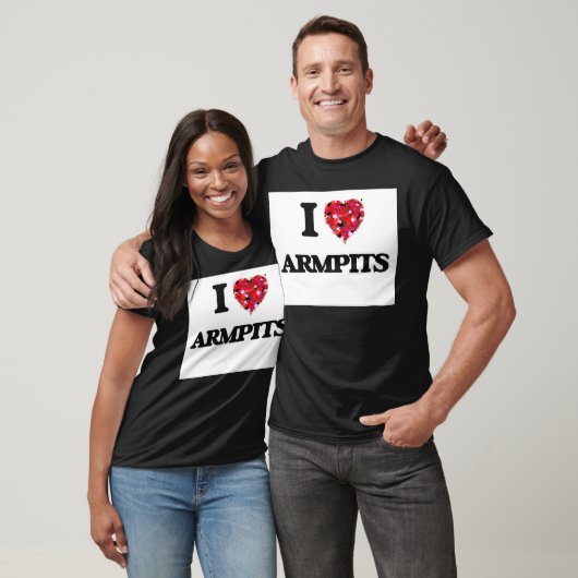 I Love Armpits T-shirt (Unisex)