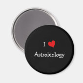 I Love Astrobiology Magneet (Voorkant / Achterkant)