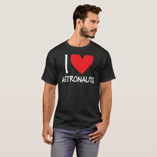 I Love Astronauts Heart Space Science Rocket T-shirt (Voorkant volledig)