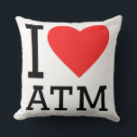 i love atm kussen<br><div class="desc">I love atm ,  for bank lovers</div>