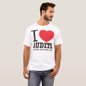 I Love Audits T-shirt (Voorkant volledig)