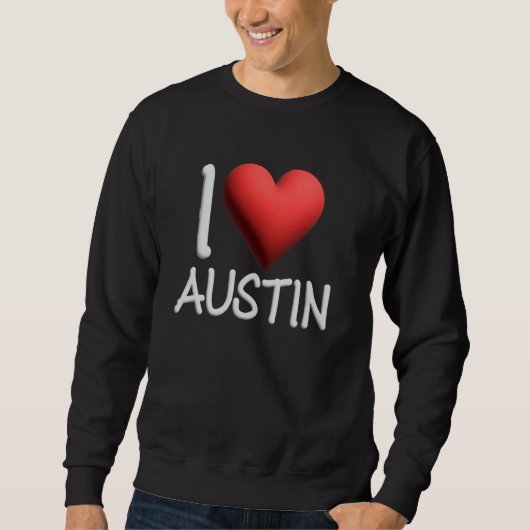 I Love Austin Name Persoonlijke Mannen Guy BFF Fri Trui (Voorkant)