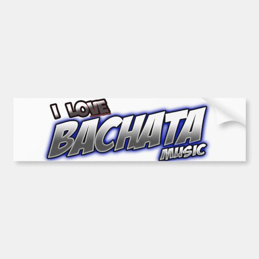 I Love BACHATA Music Bumpersticker (Voorkant)