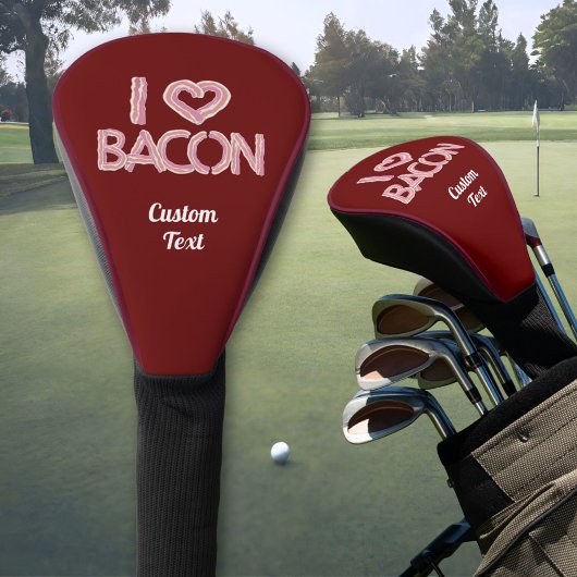 I Love Bacon Golfheadcover