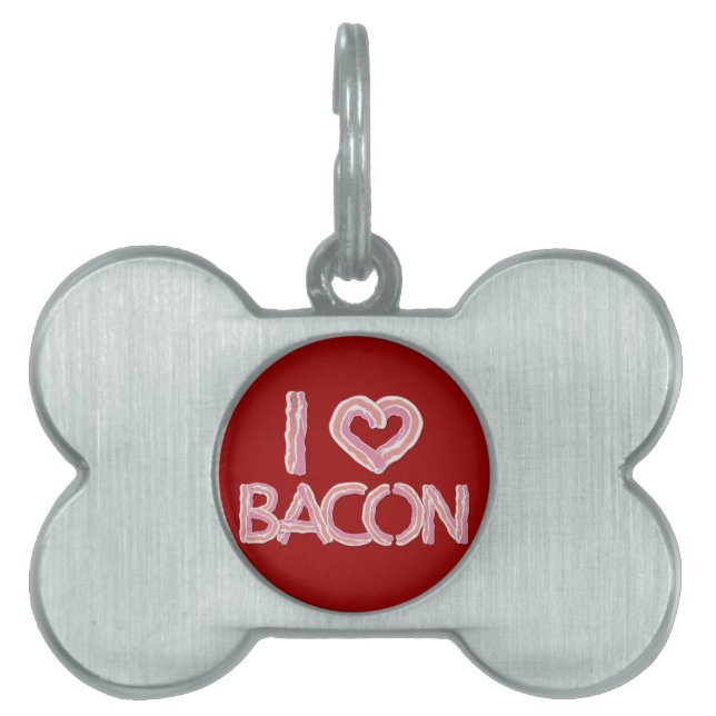 I Love Bacon Huisdieren Naamplaatje (voorkant)