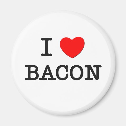 I Love Bacon Magneet (Voorkant)
