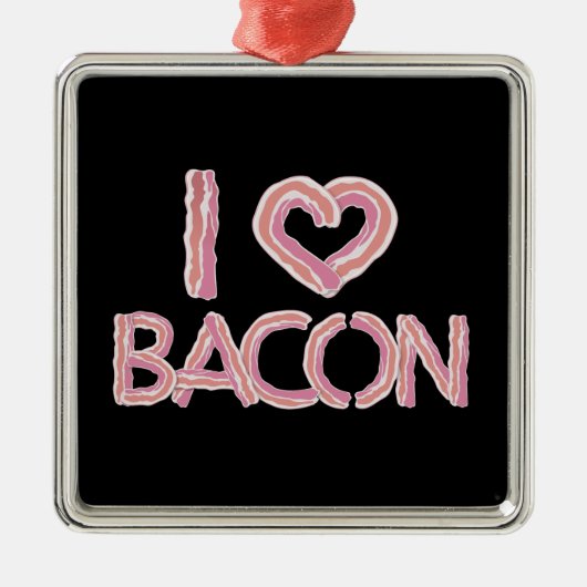 I Love Bacon Metalen Ornament (Voorkant)