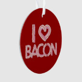 I Love Bacon Ornament (voorkant)