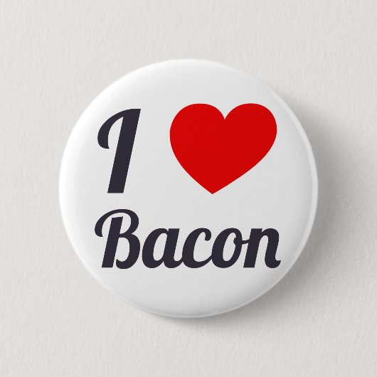 I Love Bacon Ronde Button 5,7 Cm (Voorkant)