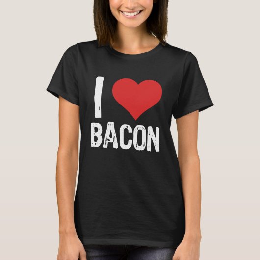 I Love Bacon T-shirt (Voorkant)