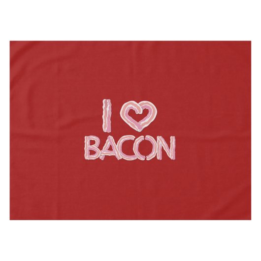 I Love Bacon Tafelkleed (Voorkant (Horizontaal))