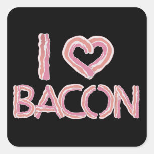 I Love Bacon Vierkante Sticker