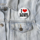I Love Bad Boys Ronde Button 5,7 Cm (In situ)