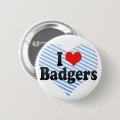 I Love Badgers Ronde Button 5,7 Cm (Voorkant /achterkant)