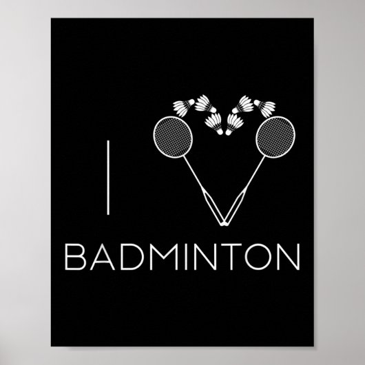 I Love Badminton Team Player Coach Poster (Voorkant)
