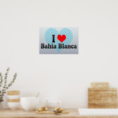 I Love Bahia Blanca, Argentina Poster (Keuken)
