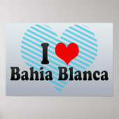 I Love Bahia Blanca, Argentina Poster (Voorkant)