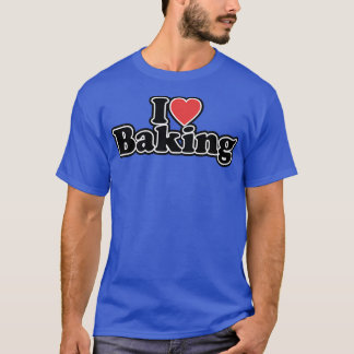 I Love Baking 1936 T-shirt