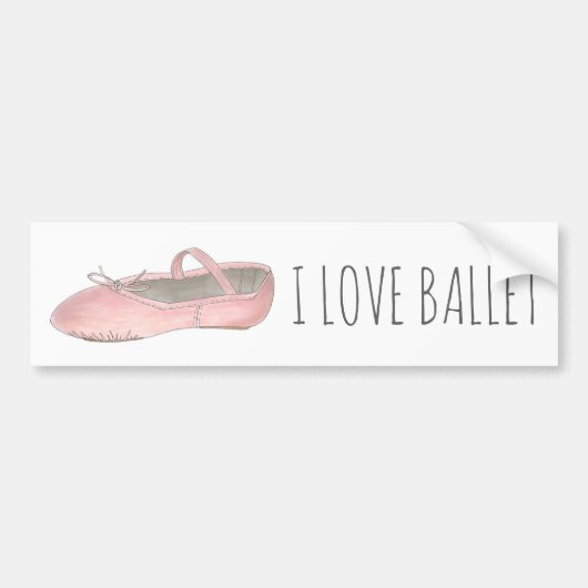I Love Ballet Ballerina Pink Slipper Dance Teacher Bumpersticker (Voorkant)