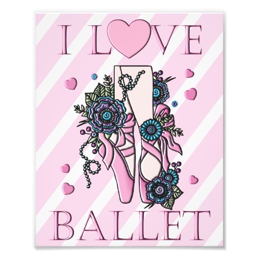 I Love Ballet Foto Afdruk (Voorkant)
