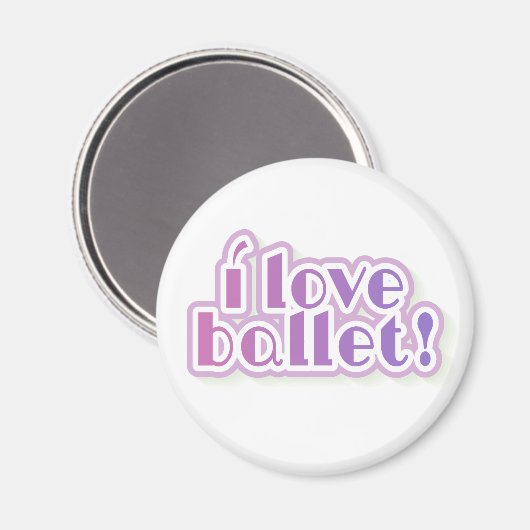 I Love Ballet Magneet (Voorkant / Achterkant)