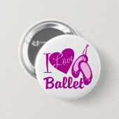 I Love Ballet Ronde Button 5,7 Cm (Voorkant /achterkant)