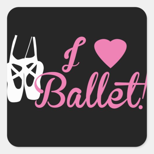 I Love Ballet Vierkante Sticker (Voorkant)