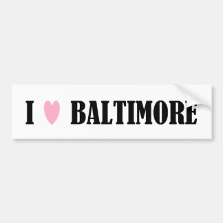I Love Baltimore Bumpersticker