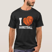 I Love Basketball Coach Match Team Player   T-shirt (Voorkant)