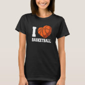 I Love Basketball Coach Match Team Player   T-shirt (Voorkant)