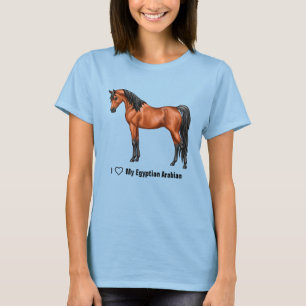 I Love Bay Egyptian Arabian Horses T-shirt