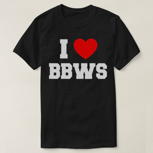 I Love Bbws T-shirt (Design voorkant)