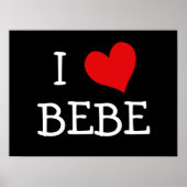 I Love Bebe Poster (Voorkant)