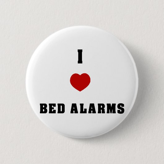I Love Bed Alarms Ronde Button 5,7 Cm (Voorkant)
