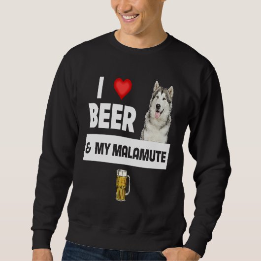 I Love Beer and My Alaskan Malamute Paws Mom Dad D Trui (Voorkant)