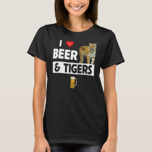 I Love Beer and Tigers Funny Drink Dierenvriend T-shirt